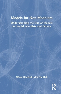 Models for Non-Modelers - G&ouml;ran Djurfeldt