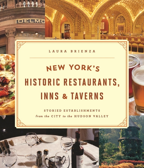 New York's Historic Restaurants, Inns & Taverns -  Laura Brienza