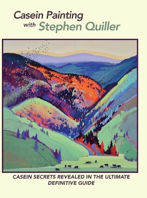 Casein Painting with Stephen Quiller - Stephen Quiller