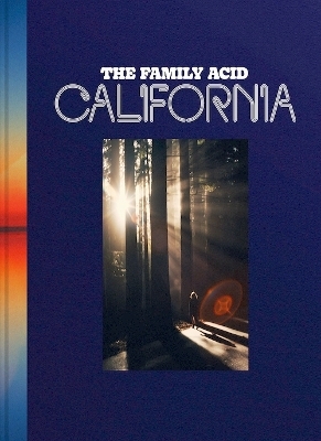 Family Acid, the: California - Roger Steffens