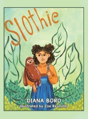 Slothie - Diana Boro