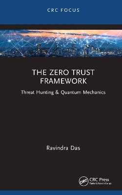 The Zero Trust Framework