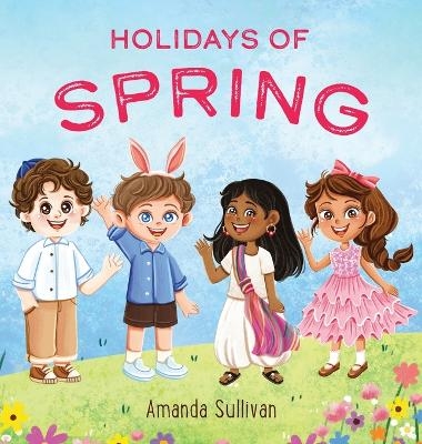 Holidays of Spring - Amanda Sullivan