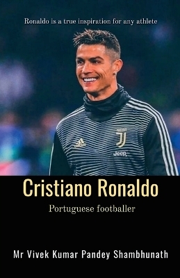 Cristiano Ronaldo - MR Vivek