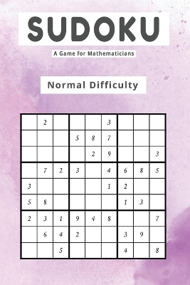 Sudoku A Game for Mathematicians Normal Difficulty