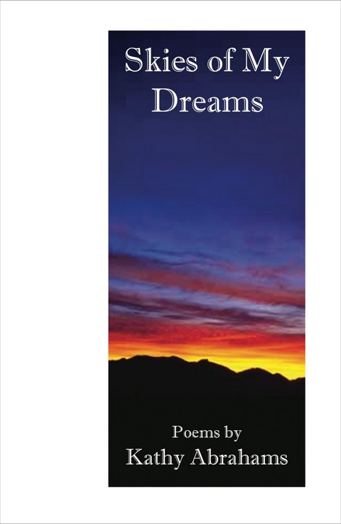 Skies of My Dreams - Kathy Abrahams
