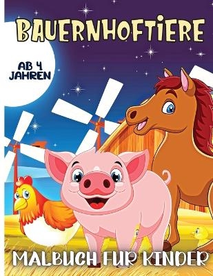 Bauernhof Tiere Malbuch fÃ¼r Kinder Alter 4