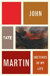 John Martin: Sketches of My Life -  John Martin