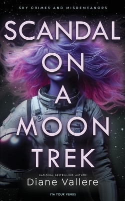 Scandal on a Moon Trek