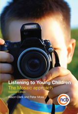 Listening to Young Children - Alison Clark, Peter Moss
