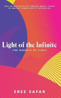 Light of the Infinite - Erez Safar
