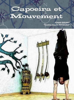 Capoeira et Mouvement - Grand format - Johan Briant