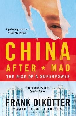 China After Mao - Frank Dik&ouml;tter