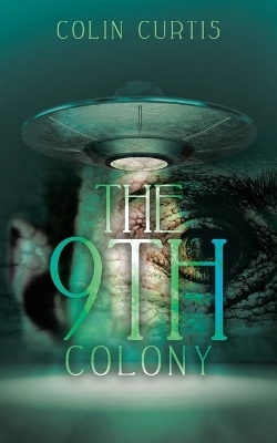 The 9Th Colony - Colin Curtis