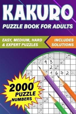 Kakuro Puzzle Book for Adults