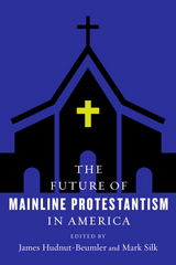 Future of Mainline Protestantism in America - 