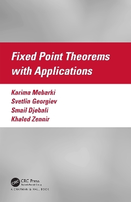Fixed Point Theorems with Applications