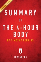 Summary of The 4-Hour Body - Instaread Summaries