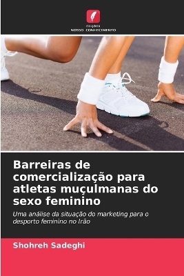 Barreiras de comercialização para atletas muçulmanas do sexo feminino