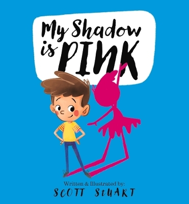 My Shadow is Pink - Scott Stuart