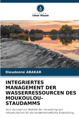 Integriertes Management Der Wasserressourcen Des Moukoulou-Staudamms