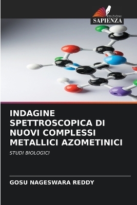 Indagine Spettroscopica Di Nuovi Complessi Metallici Azometinici