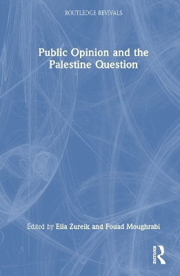 Public Opinion and the Palestine Question - 
