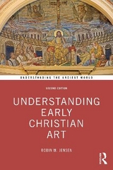 Understanding Early Christian Art - Jensen, Robin M.