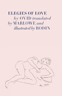 Elegies of Love -  Ovid