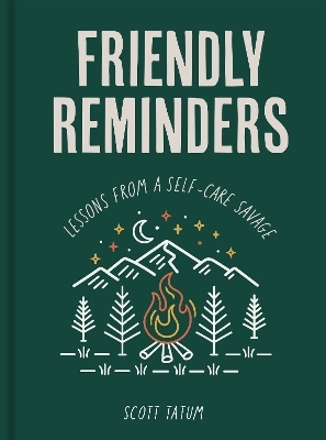 Friendly Reminders - Scott Tatum