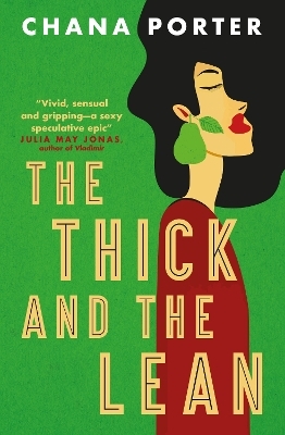 The Thick and The Lean - Chana Porter