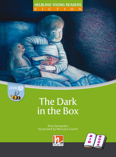 Young Reader, Level b, Fiction / The Dark in the Box (BIG BOOK) - Rick Sampedro