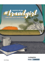 #travelgirl &ndash; Marieke Bruns &ndash; Lesebegleiter - Karin Rempe