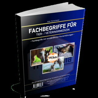 Fachbegriffe für die Tier-/Veterinärmedizin (Buch/Printversion)
