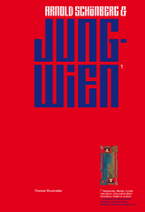 Arnold Sch&ouml;nberg & Jung-Wien - Therese Muxeneder