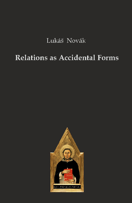 Relations as Accidental Forms - Luk&aacute;&scaron; Nov&aacute;k