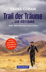 Trail der Tr&auml;ume ...und Albtr&auml;ume - Savas Coban, Carsten Polzin