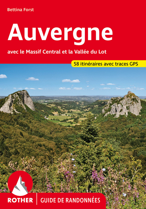 Auvergne (Guide de randonn&eacute;es) - Bettina Forst