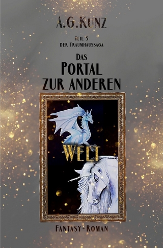 Die Traumhaussaga: Teil 3 - Portal zur anderen Welt