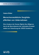 Menschenrechtliche Sorgfaltspflichten von Unternehmen - Hanna S&ouml;ker