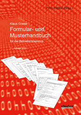 Formular- und Musterhandbuch für die Betriebsratspraxis - Griese, Klaus