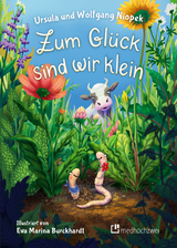 Zum Gl&uuml;ck sind wir klein - Ursula Niopek, Wolfgang Niopek