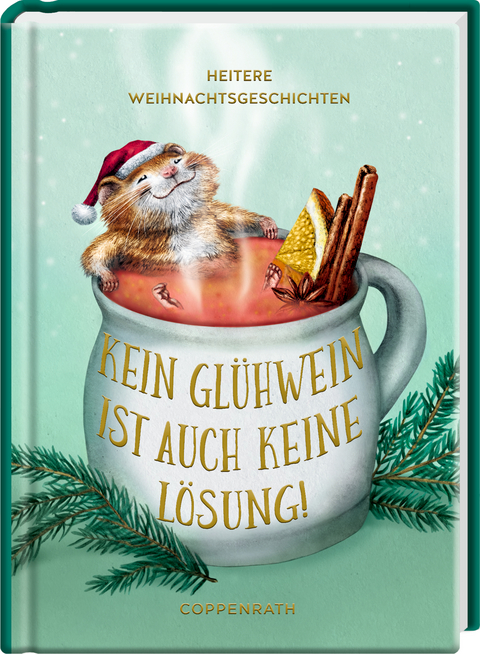 Kein Gl&uuml;hwein ist auch keine L&ouml;sung!