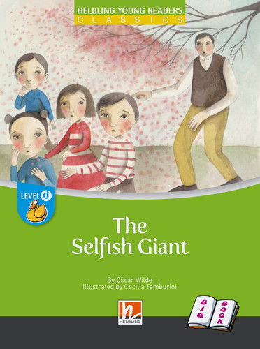 Young Reader, Level d, Classic / The Selfish Giant (BIG BOOK) - Oscar Wilde