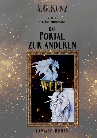 Traumhaussaga / Die Traumhaussaga: Teil 3 - Portal zur anderen Welt