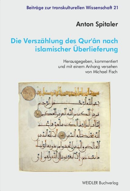 Die Versz&auml;hlung des Qur&rsquo;&acirc;n nach islamischer &Uuml;berlieferung - Anton Spitaler