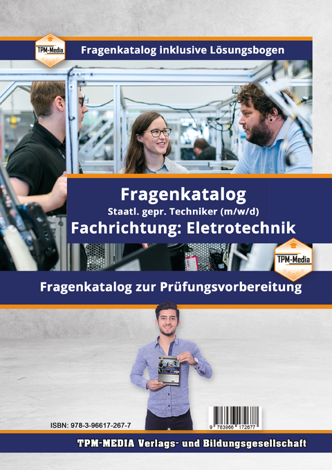 Staatl. gepr. Techniker Elektrotechnik - PRO Fragenkatalog (Buch-/Printversion) incl. L&ouml;sungsbogen - Thomas Mueller