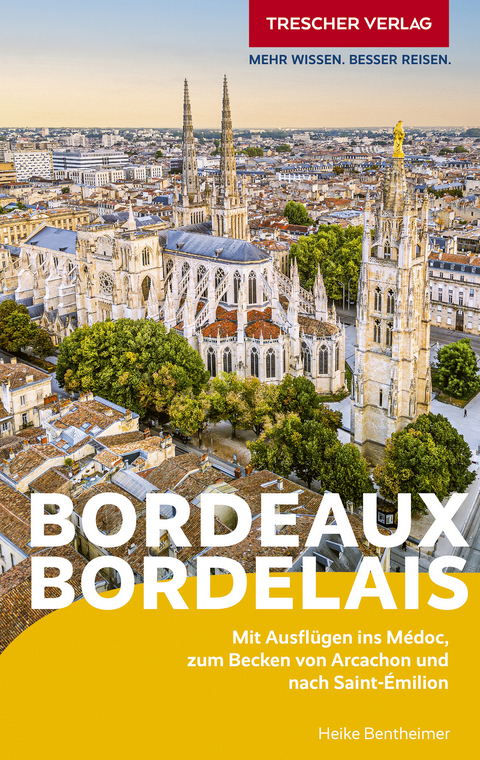 Bordeaux Bordelais - Heike Bentheimer