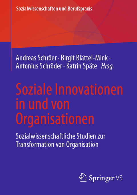 Soziale Innovationen in und von Organisationen - 