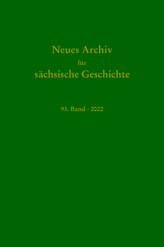 Neues Archiv für sächische Geschichte, 93. Band 2022